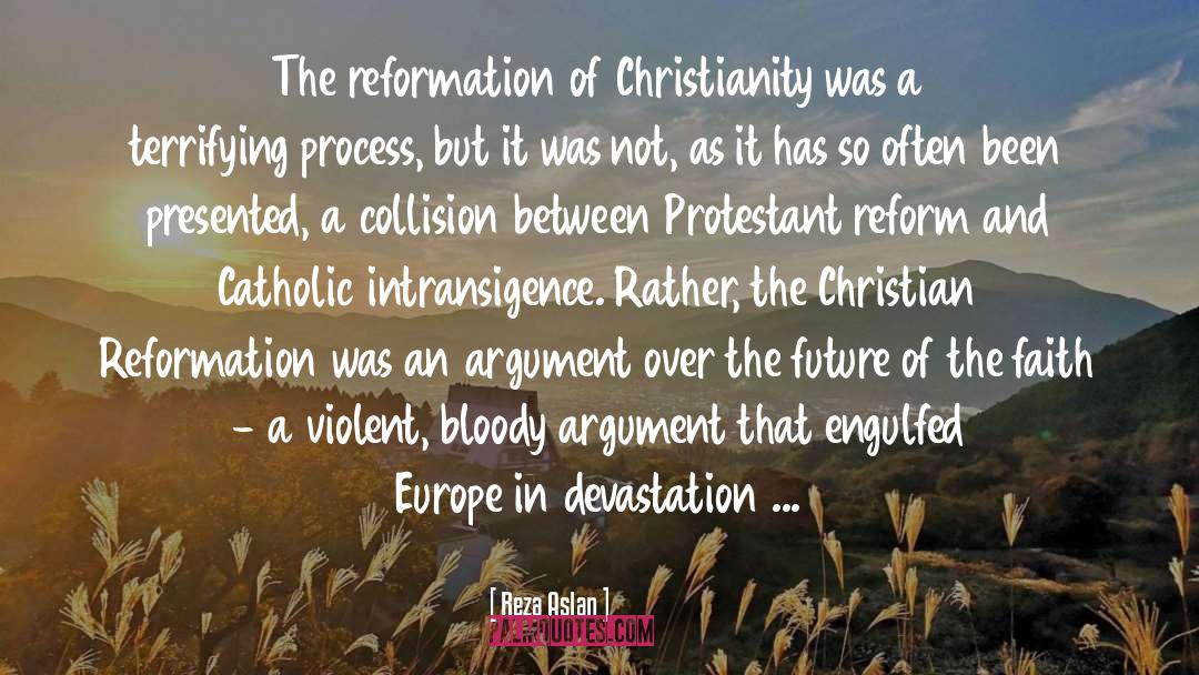 Catholic Apologetics quotes by Reza Aslan