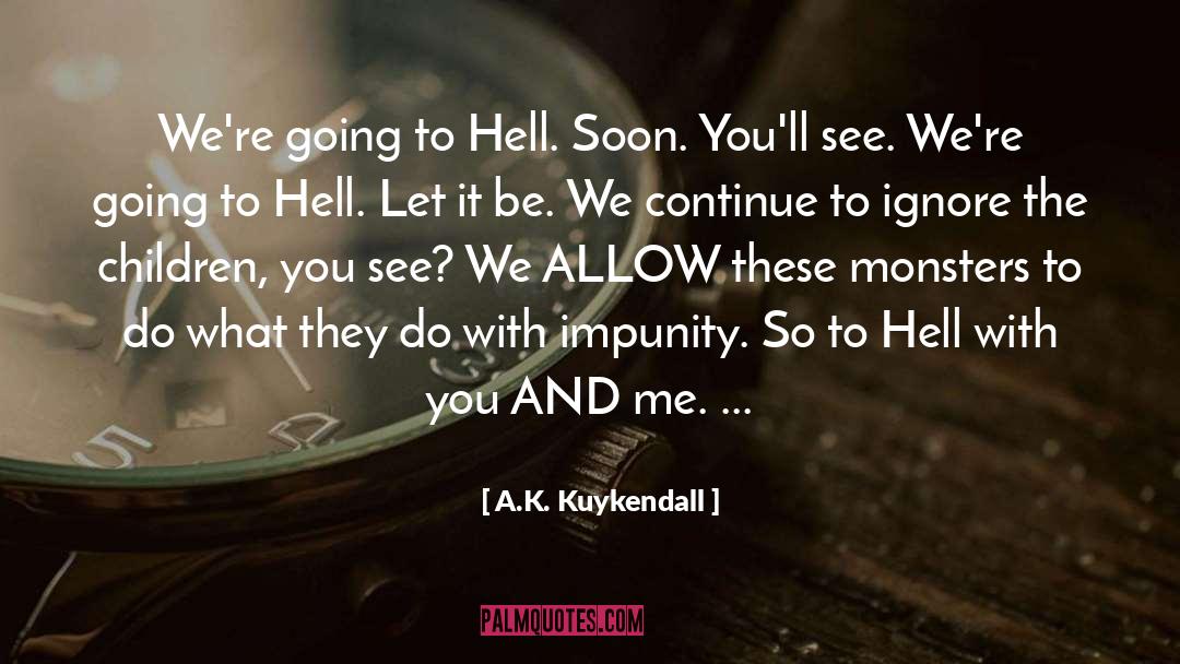 Catholic Child Abuse quotes by A.K. Kuykendall