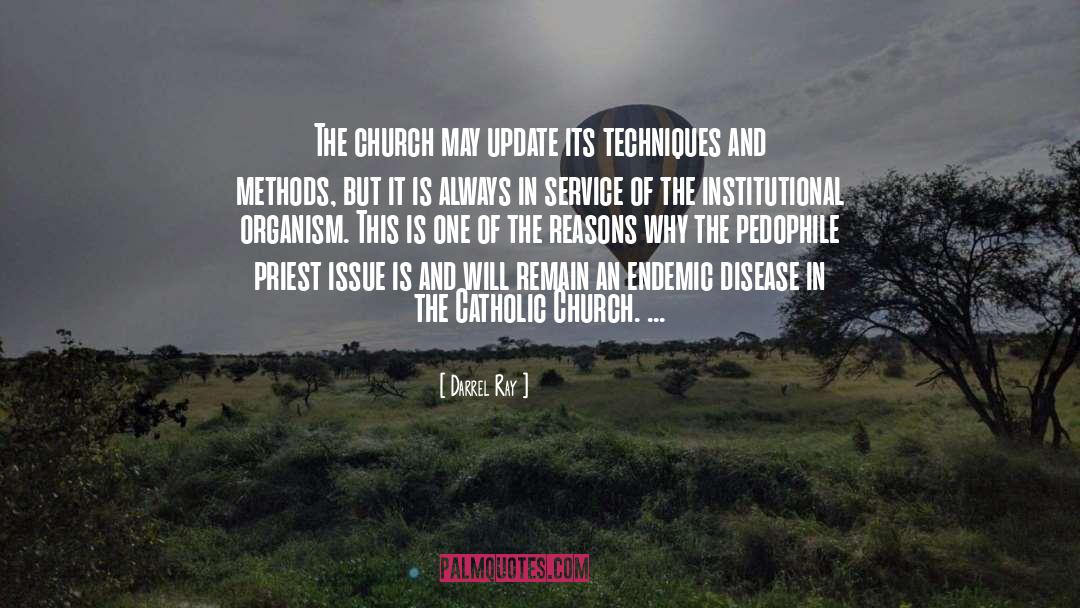 Catholic Church quotes by Darrel Ray