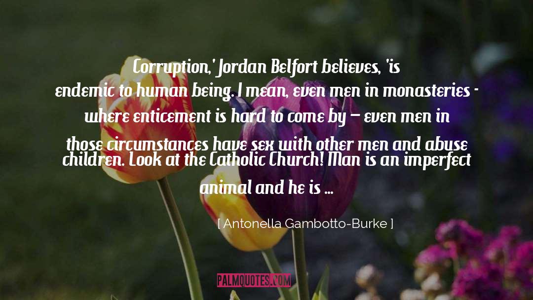 Catholic Church quotes by Antonella Gambotto-Burke