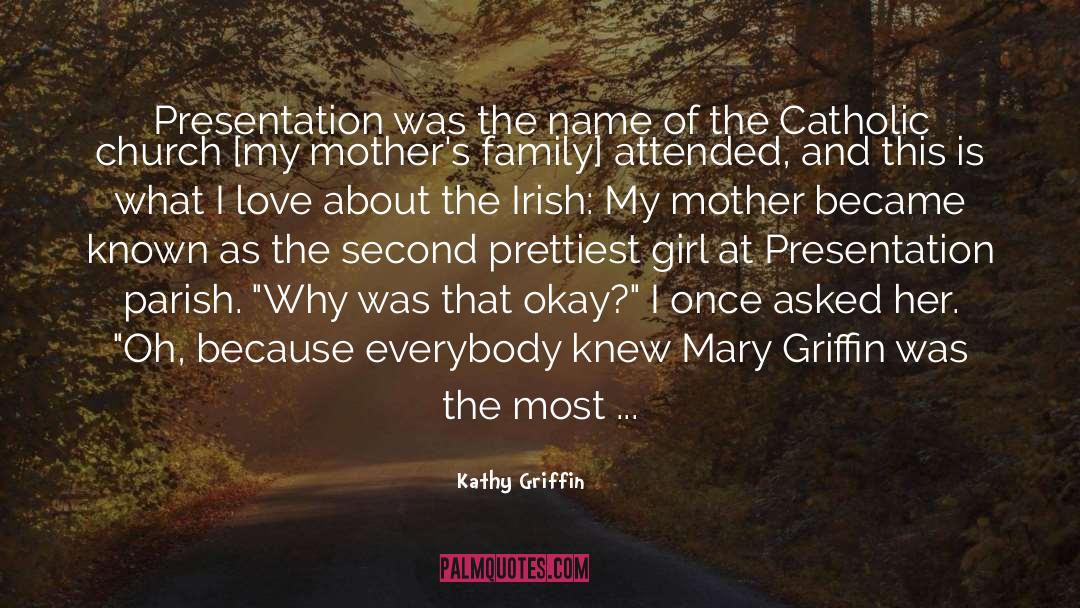 Catholic Church quotes by Kathy Griffin