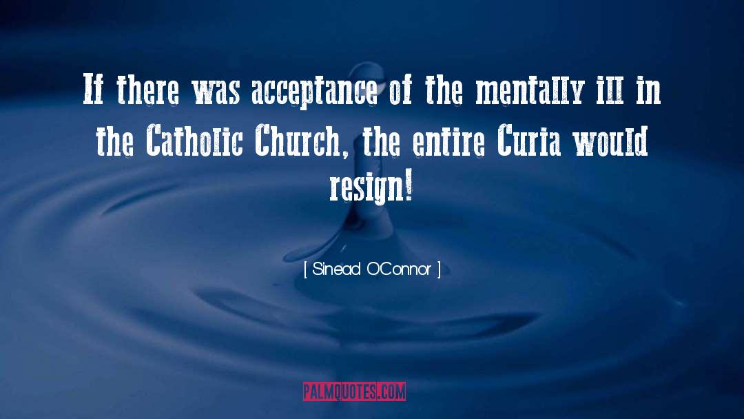 Catholic Church quotes by Sinead O'Connor