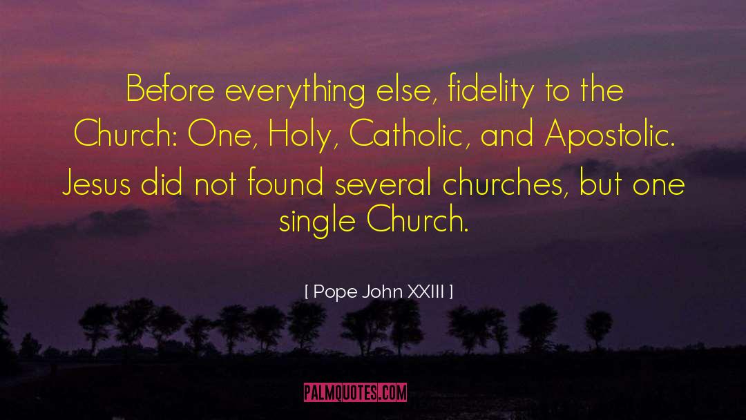 Catholic Church quotes by Pope John XXIII