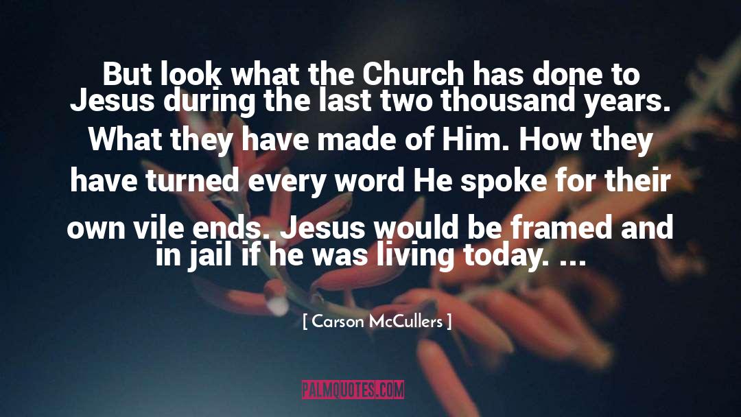 Catholic Church Today quotes by Carson McCullers