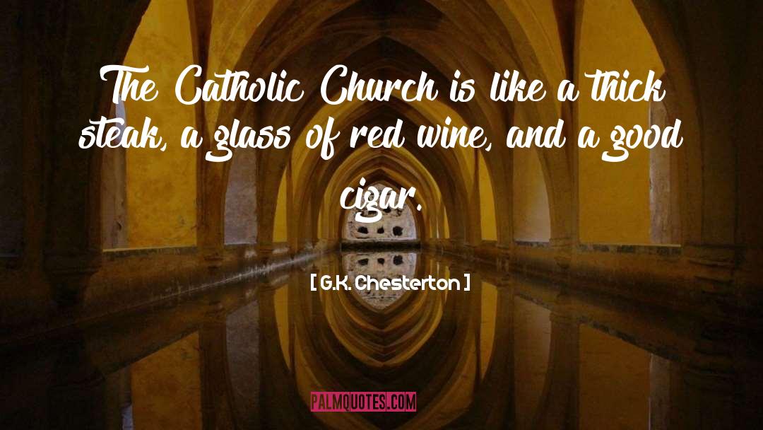Catholic Church Today quotes by G.K. Chesterton