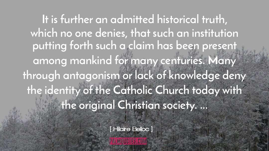 Catholic Church Today quotes by Hilaire Belloc