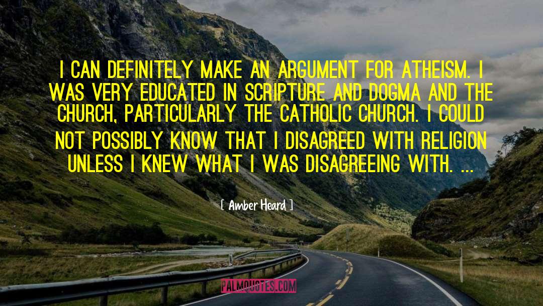 Catholic Church Today quotes by Amber Heard