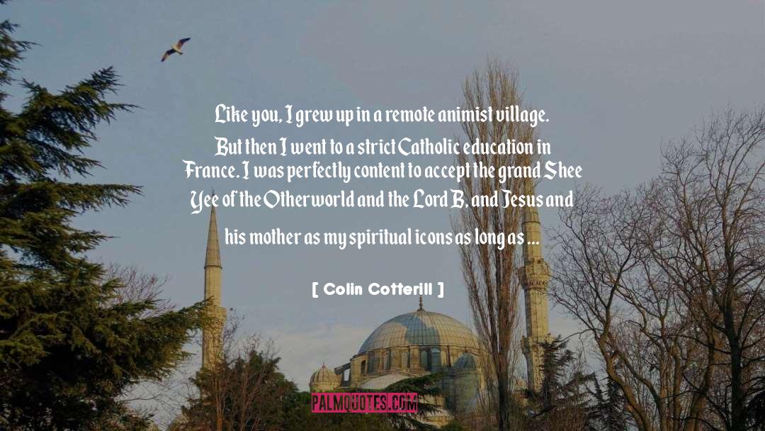 Catholic Education quotes by Colin Cotterill