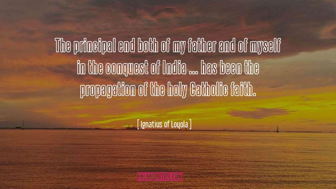 Catholic Faith quotes by Ignatius Of Loyola