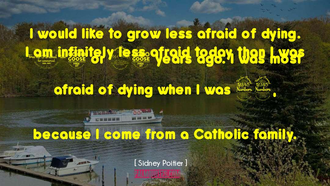 Catholic Family quotes by Sidney Poitier