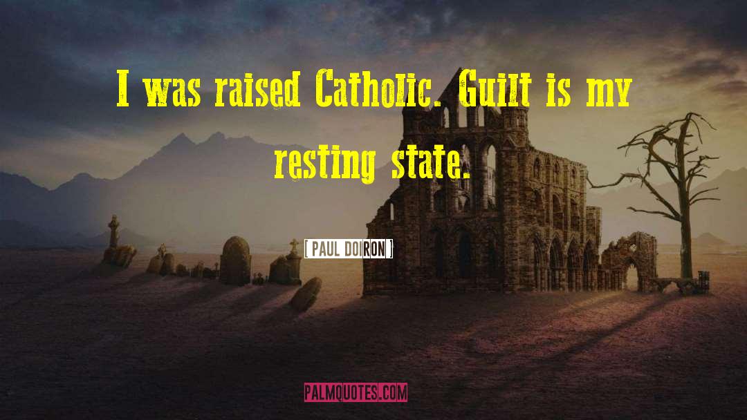 Catholic Guilt quotes by Paul Doiron
