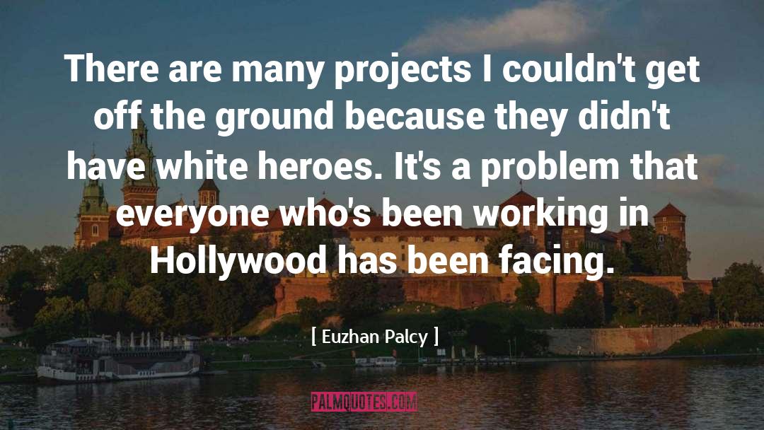 Catholic Heroes quotes by Euzhan Palcy