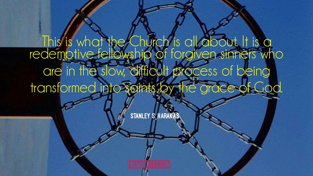 Catholic Saints quotes by Stanley S. Harakas