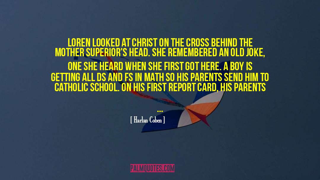 Catholic School quotes by Harlan Coben