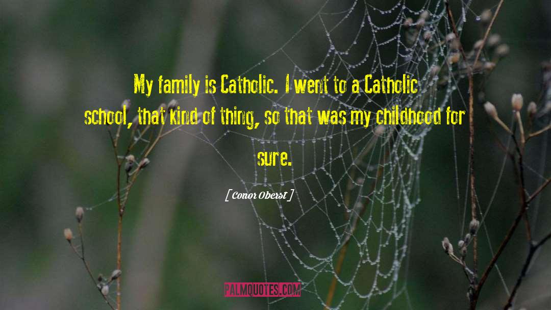 Catholic School quotes by Conor Oberst