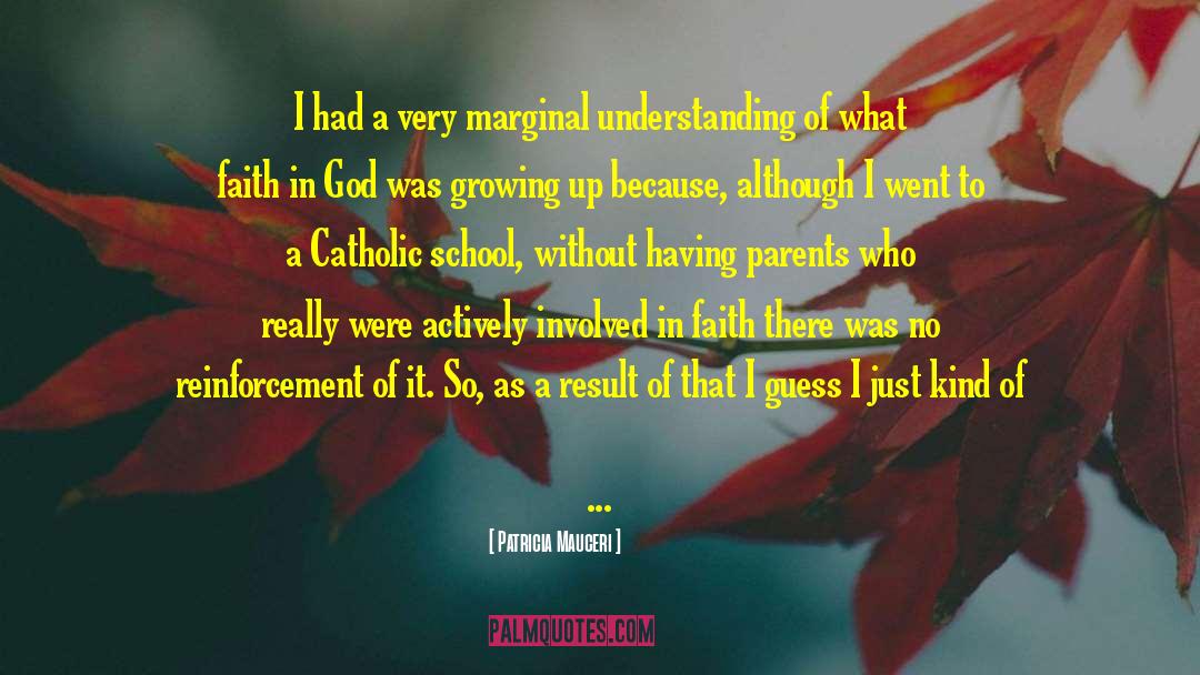 Catholic School quotes by Patricia Mauceri