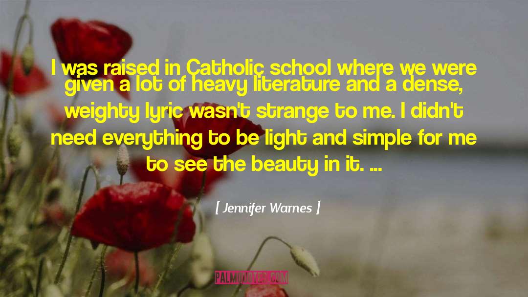 Catholic School quotes by Jennifer Warnes