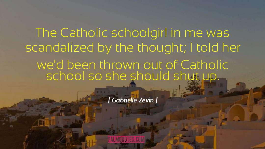 Catholic Spiritual quotes by Gabrielle Zevin