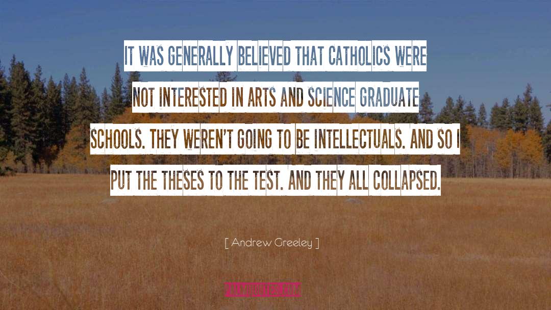 Catholic Theologian quotes by Andrew Greeley