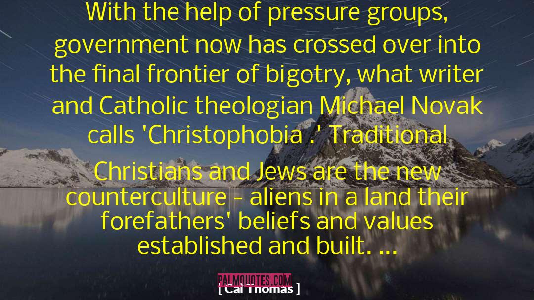 Catholic Theologian quotes by Cal Thomas
