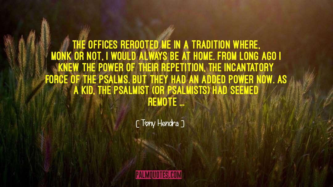 Catholicism quotes by Tony Hendra