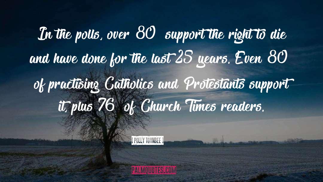 Catholics quotes by Polly Toynbee