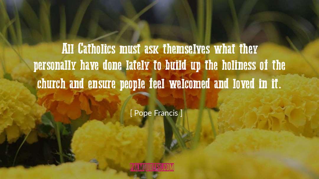 Catholics quotes by Pope Francis