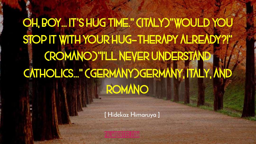 Catholics quotes by Hidekaz Himaruya