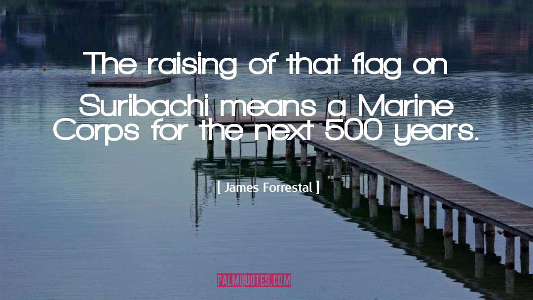 Cathouse Marine quotes by James Forrestal
