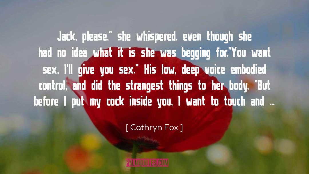 Cathryn Fox quotes by Cathryn Fox