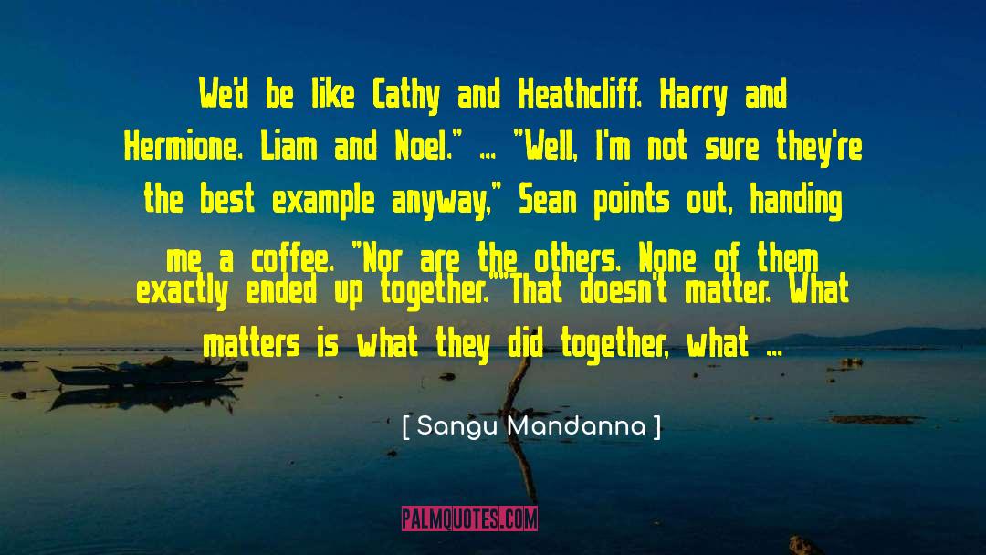 Cathy quotes by Sangu Mandanna