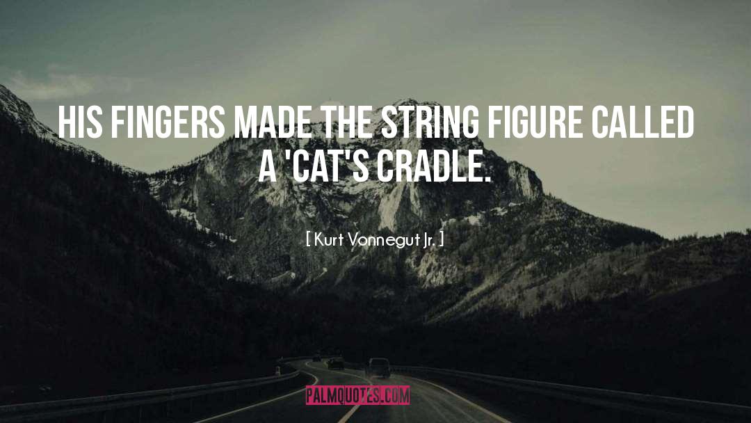 Cats Cradle quotes by Kurt Vonnegut Jr.