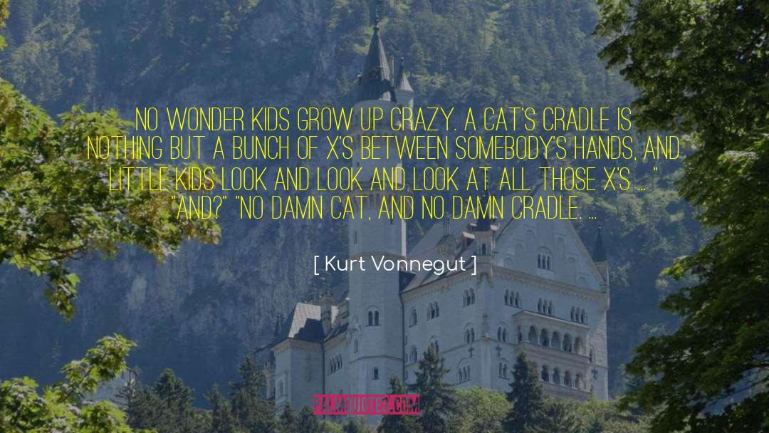 Cats Cradle quotes by Kurt Vonnegut