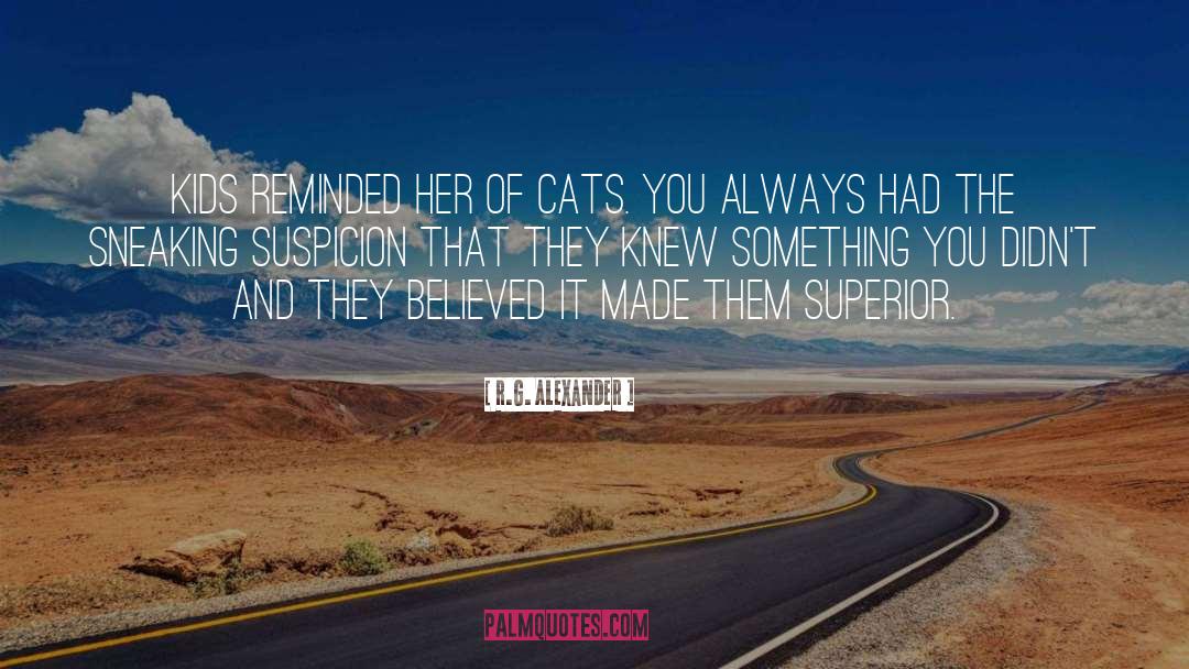Cats quotes by R.G. Alexander