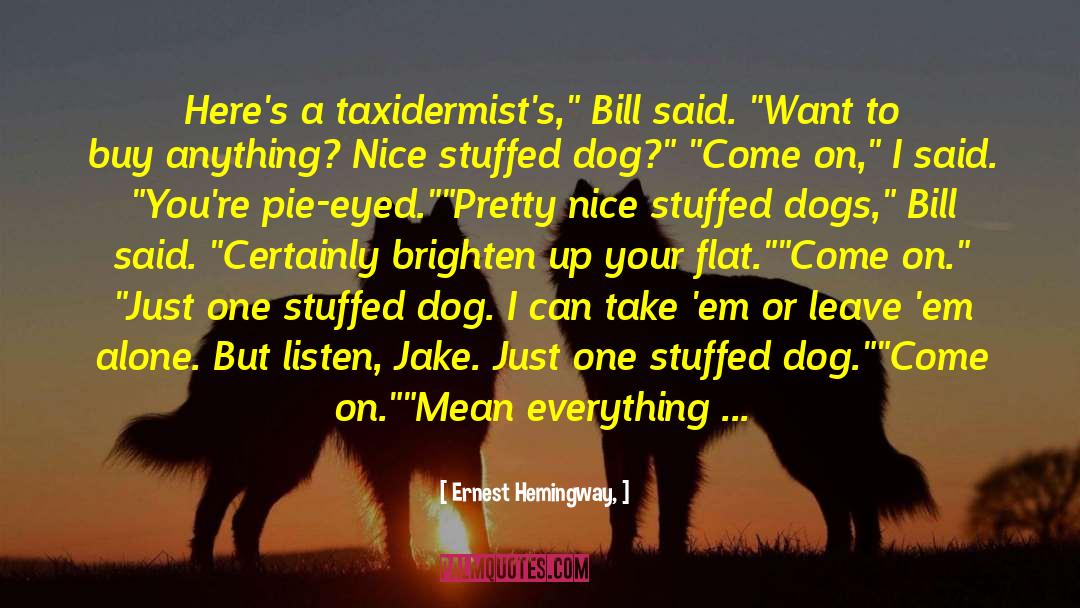 Cats Vs Dogs quotes by Ernest Hemingway,