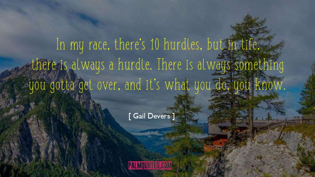 Caucasian Race quotes by Gail Devers