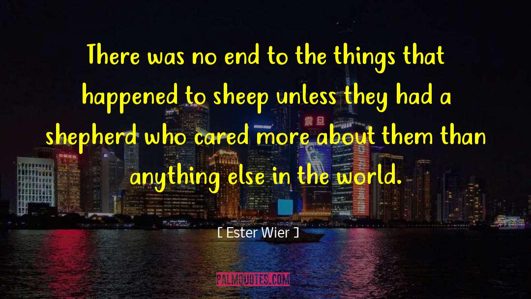 Caucasian Shepherd quotes by Ester Wier