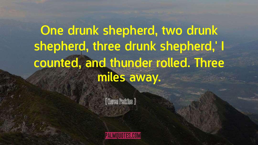 Caucasian Shepherd quotes by Karen Perkins