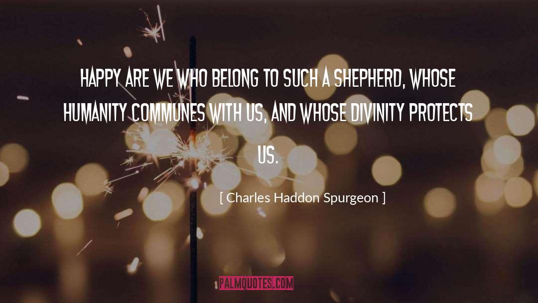 Caucasian Shepherd quotes by Charles Haddon Spurgeon