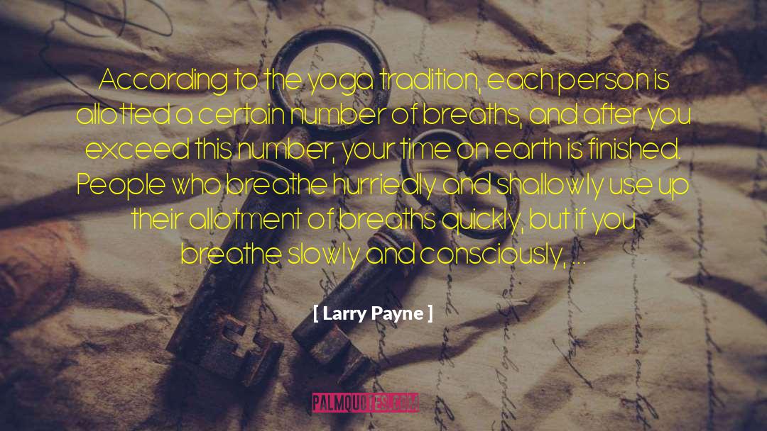 Caucasian Yoga quotes by Larry Payne