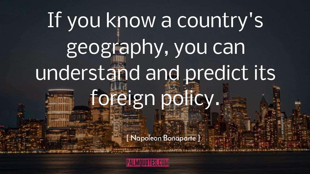 Caucuses Geography quotes by Napoleon Bonaparte