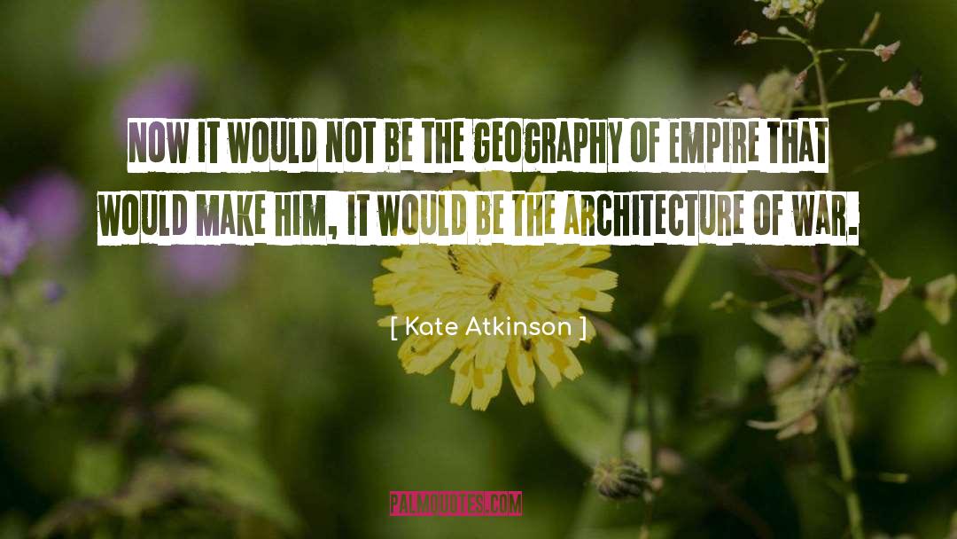 Caucuses Geography quotes by Kate Atkinson