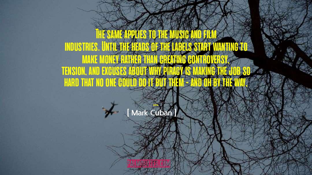 Cauffiel Industries quotes by Mark Cuban