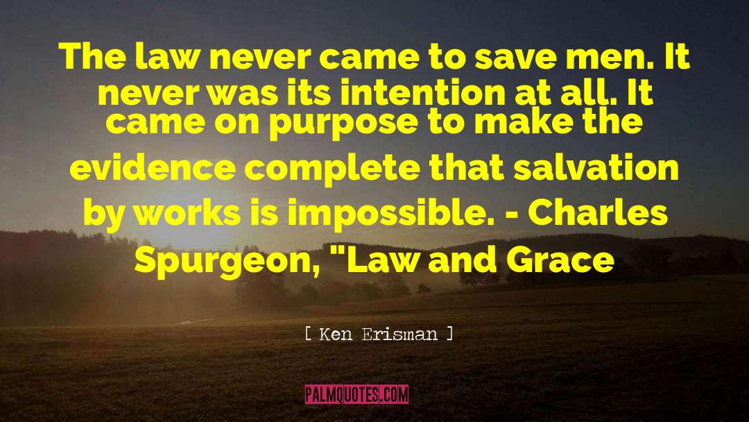 Caught By The Law quotes by Ken Erisman