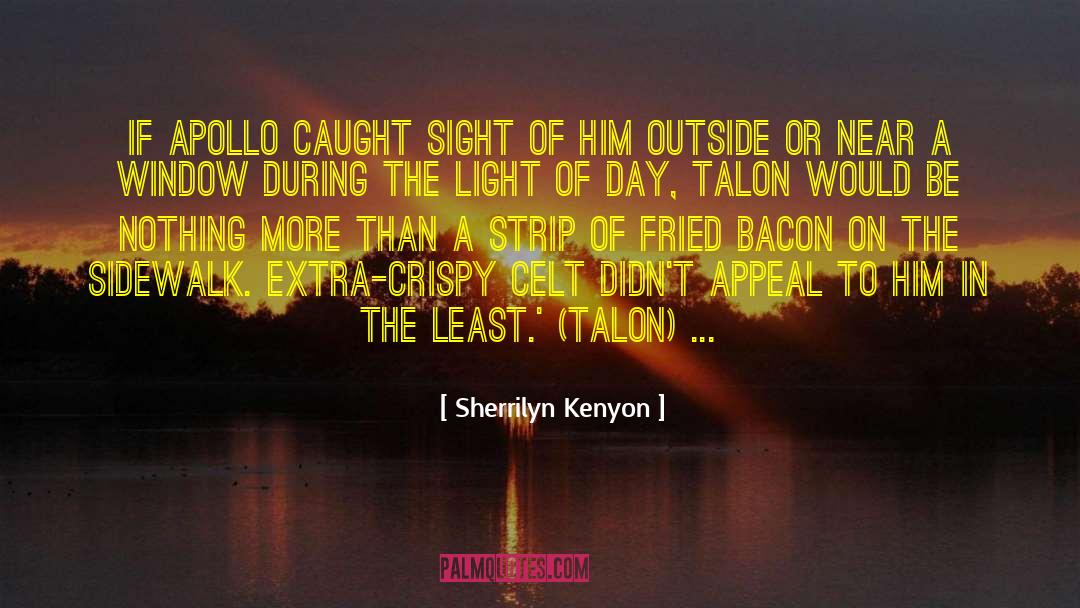 Caught In The Middle quotes by Sherrilyn Kenyon