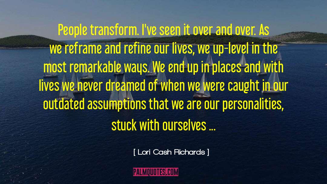 Caught Inbetween quotes by Lori Cash Richards