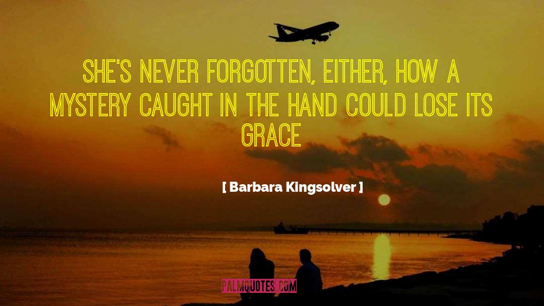 Caught Inbetween quotes by Barbara Kingsolver