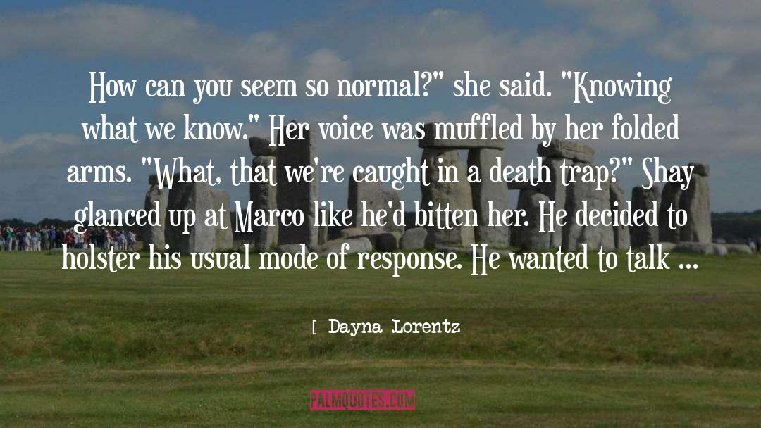 Caught quotes by Dayna Lorentz