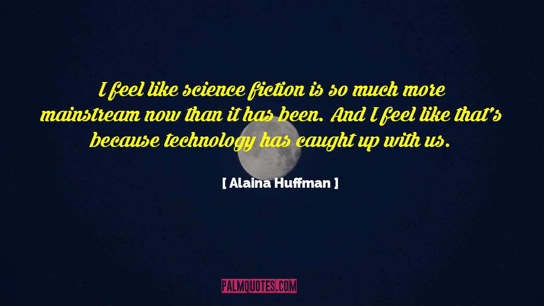 Caught Up quotes by Alaina Huffman