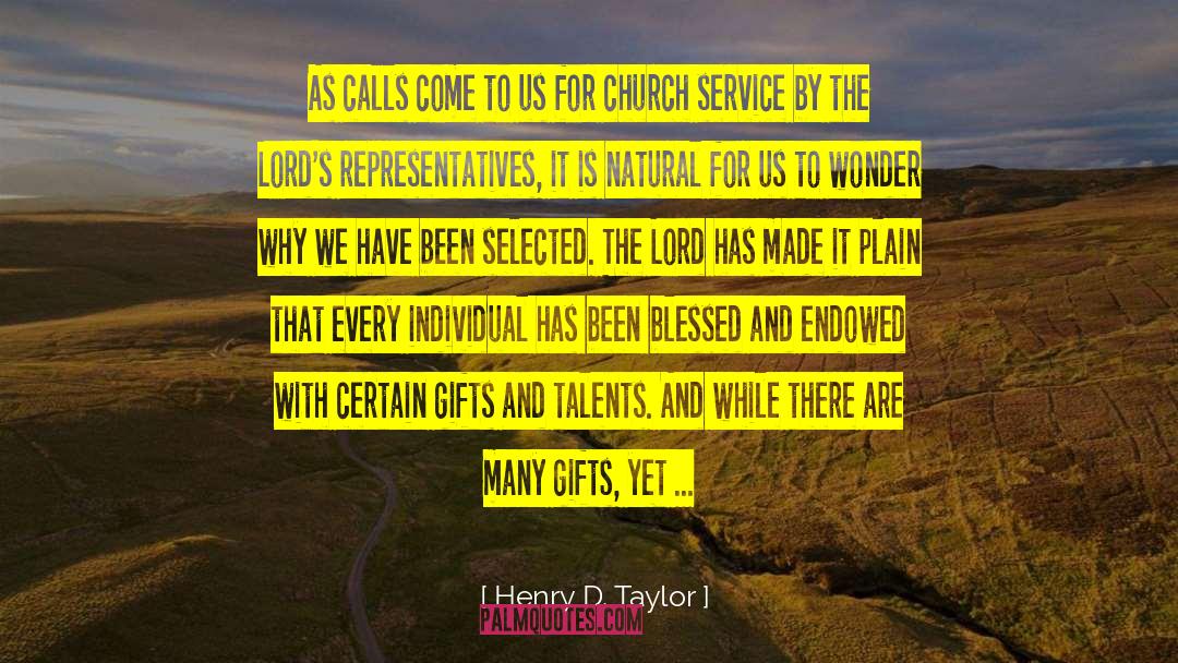 Caulders Service quotes by Henry D. Taylor